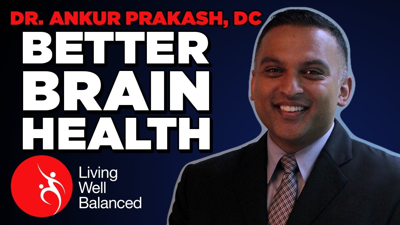 Better Brain Health Improve Brain Health Living Well Balanced Raleigh